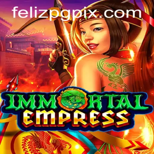 Discover the World of ImmortalEmpress: A Captivating New Game